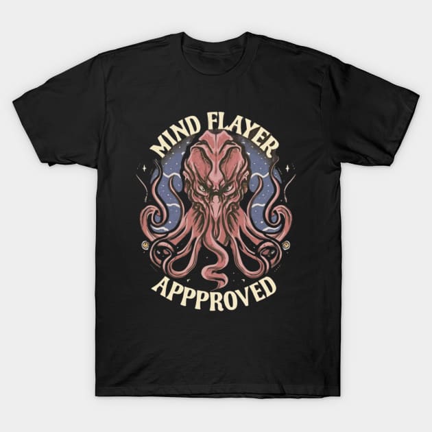 Mind Flayer Approved T-Shirt by MercurialMerch